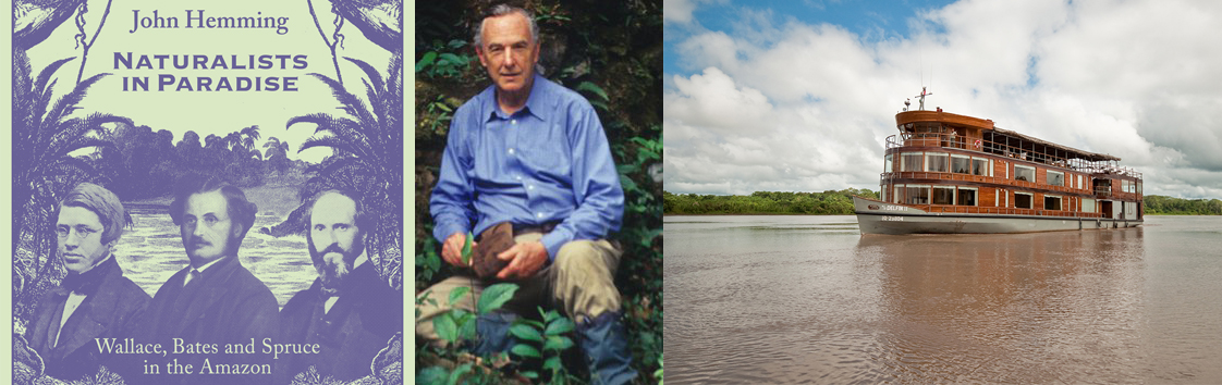 Into the Amazon: Dr. John Hemming leads lecture cruise aboard Delfin II in Peru, Aracari Travel